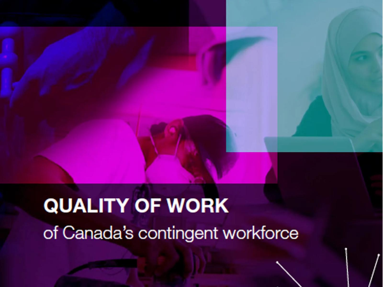 Quality of work of Canada’s contingent workforce